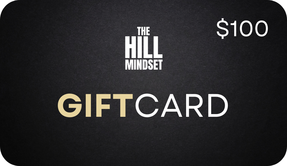 The Hill Mindset Gift Cards