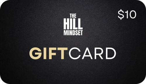 The Hill Mindset Gift Cards
